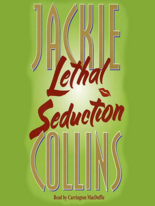 Title details for Lethal Seduction by Jackie Collins - Wait list
